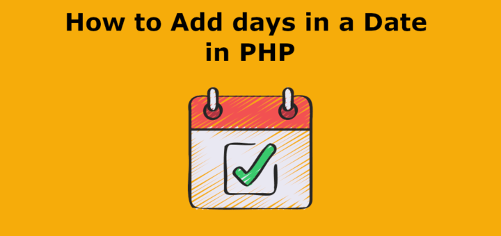 如何在 PHP 中添加日期中的天数?